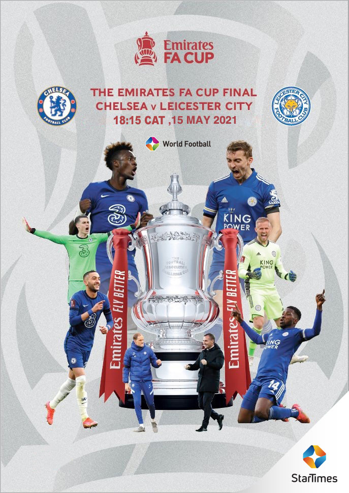 Chelsea na Leicester City zizakina umukino wa nyuma wa FA Cup uzerekanwa kuri StarTimes ku wa Gatandatu