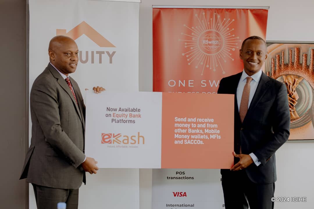 Ubu buryo bwatangijwe na Equity Bank Rwanda na RSwitch