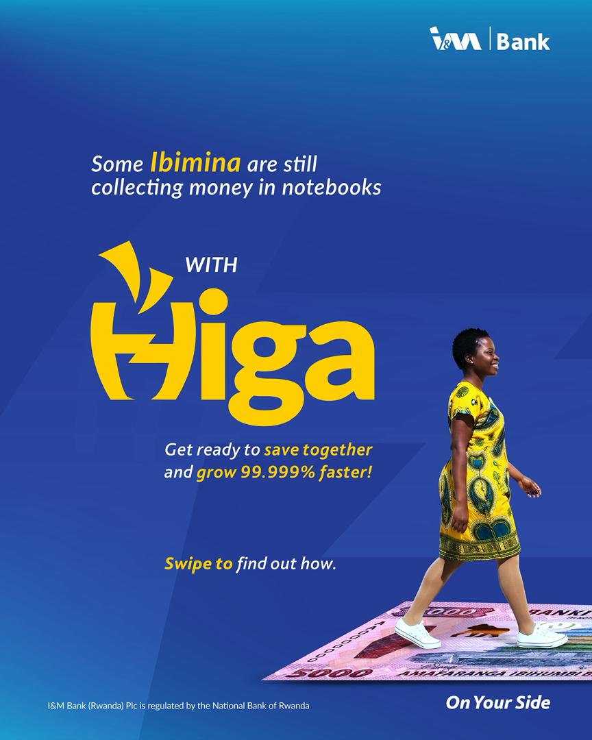 I&M Bank yamuritse konti nshya yo kwizigamira yise ‘Higa’