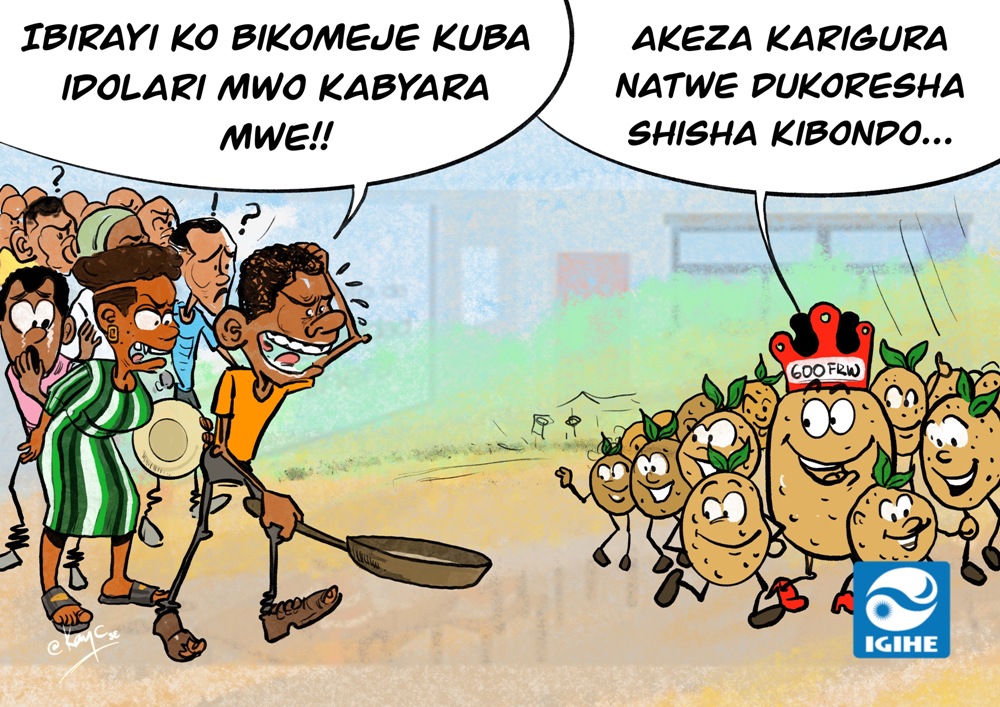 CARTOON: Ibirayi biri kwigondera umugabo bigasiba undi!